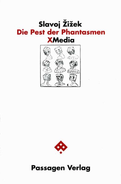 Die Pest der Phantasmen: Die Effizienz des Phantasmatischen in den neuen Medien (Passagen X-Media) Law