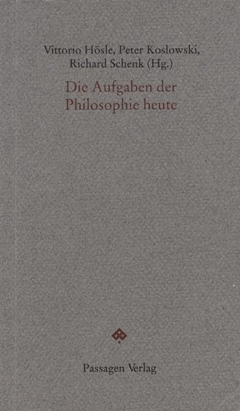 Die Aufgaben der Philosophie heute. Akademie anlässlich des zehnjährigen Bestehens des Forschungsinstituts für Philosophie Hannover am 26. November 1998. book