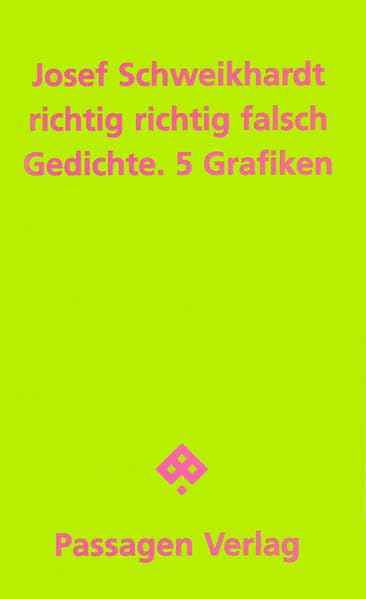 Richtig richtig falsch: Gedichte. 5 Grafiken (Passagen Literatur) Poetry
