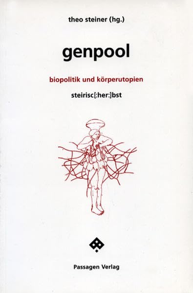 Genpool: Biopolitik und Körper-Utopien Philosophy