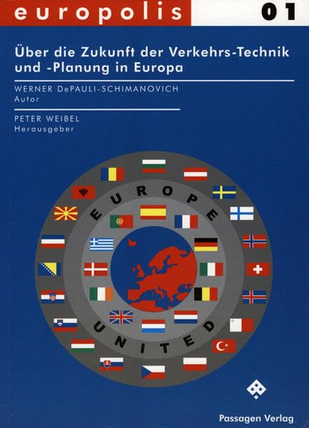 Europolis1: Über die Zukunft der Verkehrs-Technik und -Planung in Europa (Passagen Kunst) Law