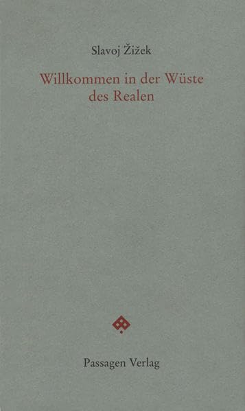 Willkommen in der Wüste des Realen (Passagen Forum) Philosophy