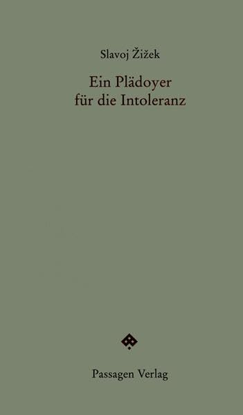 Ein Plädoyer für die Intoleranz (Passagen Forum) Philosophy