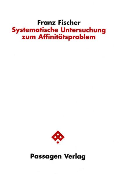 Systematische Untersuchung zum Affinitätsproblem Philosophy