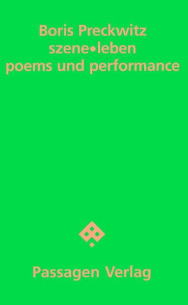 szene•leben: poems und performance (Passagen Literatur) Poetry