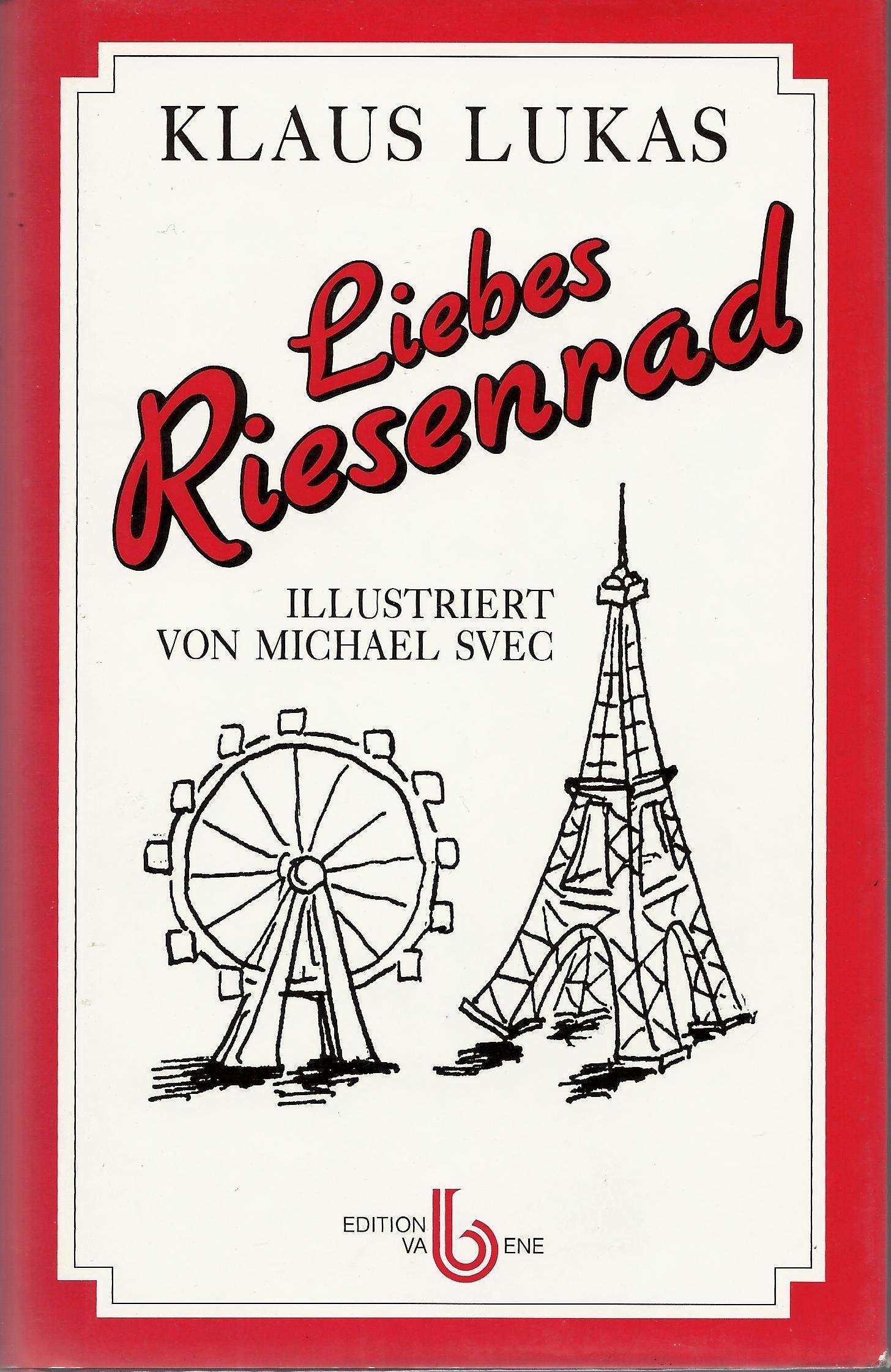 Liebes Riesenrad Poetry