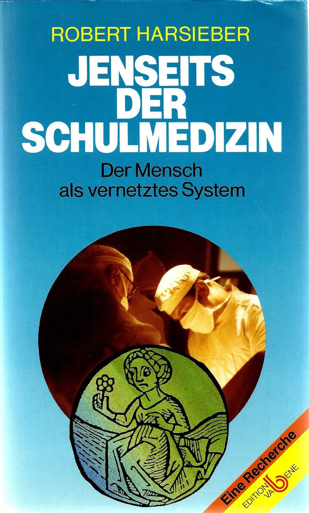 Jenseits der Schulmedizin: Der Mensch als vernetztes System Medicine