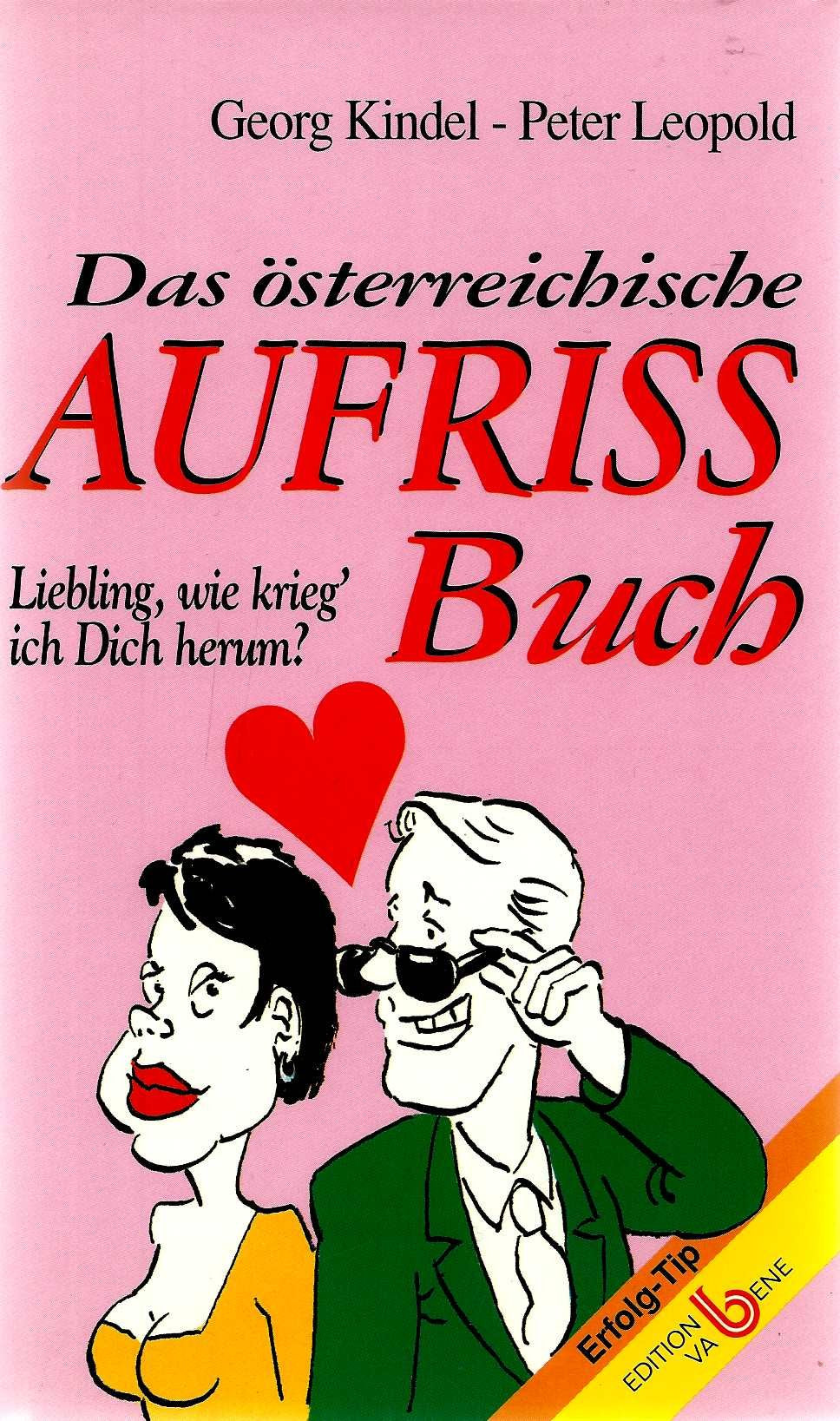 Das österreichische Aufriß Buch - Liebling, wie krieg ich dich herum? Books