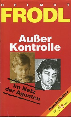 Außer Kontrolle Im Netz der Agenten Books