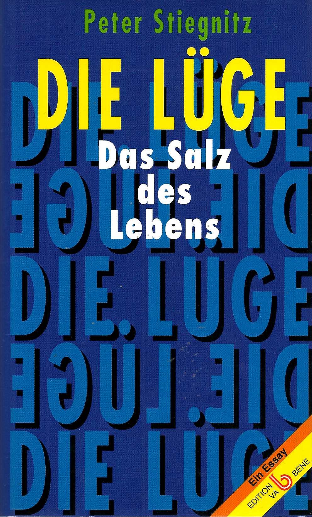 Die Lüge - Das Salz des Lebens Psychology