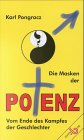Die Masken der Potenz: Vom Ende des Kampfes der Geschlechter Law