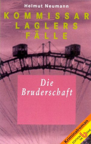 Kommissar Laglers Fälle, Die Bruderschaft Crime & Thrillers
