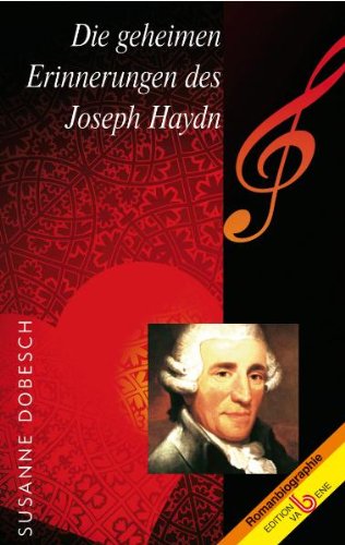 Die geheimen Erinnerungen des Joseph Haydn Personalities