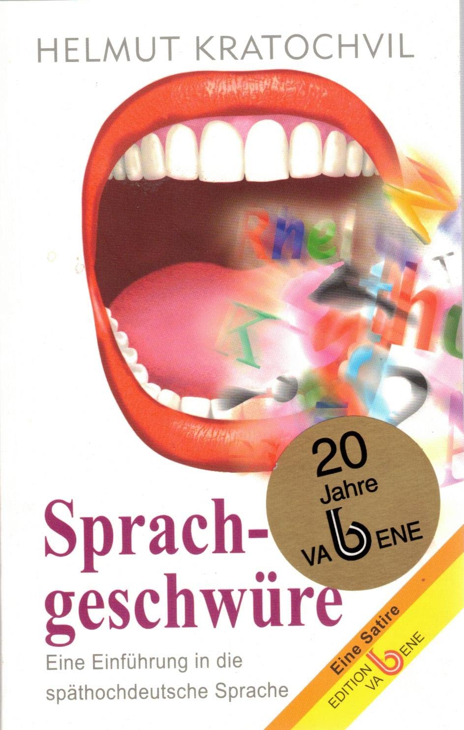 Sprachgeschwüre: Eine Einführung in die späthochdeutsche Sprache Social Sciences
