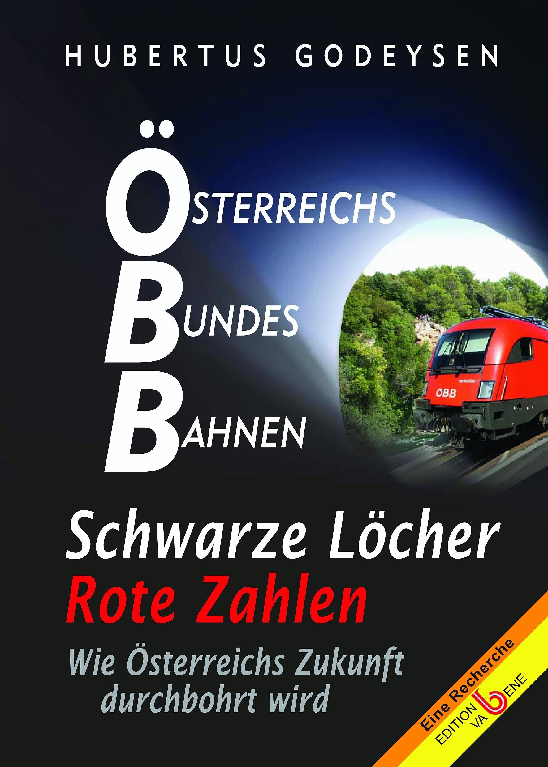 ÖBB - Schwarze Löcher - Rote Zahlen: Wie Österreichs Zukunft durchbohrt wird (Eine Recherche) Politics & History