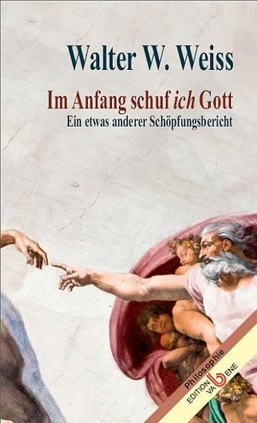 Im Anfang schuf ich Gott: Ein etwas anderer Schöpfungsbericht (Ultimative Philosophie) Film, Art & Culture