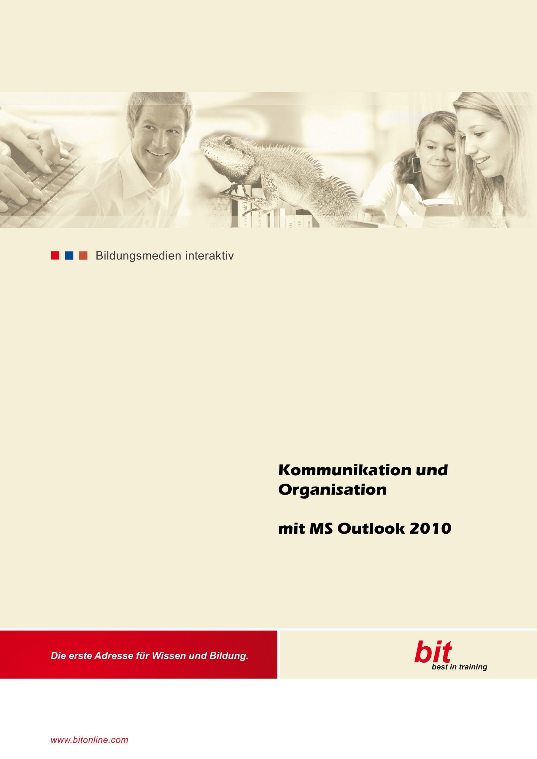 Kommunikation und Organisation mit MS Outlook 2010 inkl. Lern-CD! Computer Science