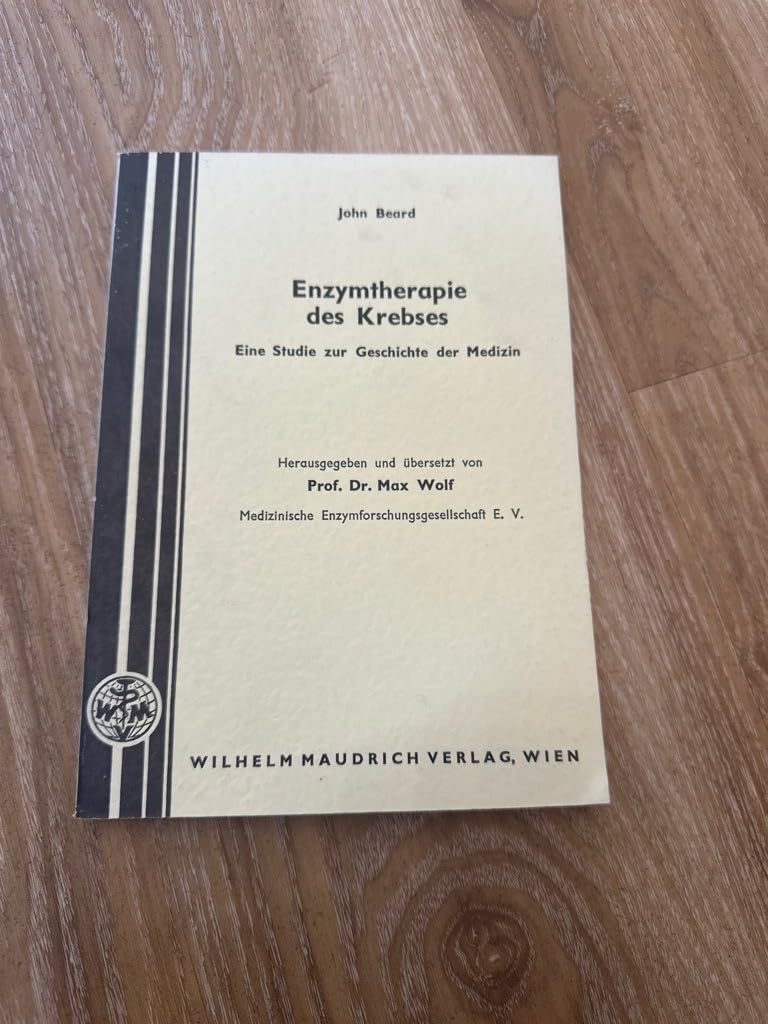 Die Enzymtherapie des Krebses: Eine Studie zur Geschichte der Medizin Books