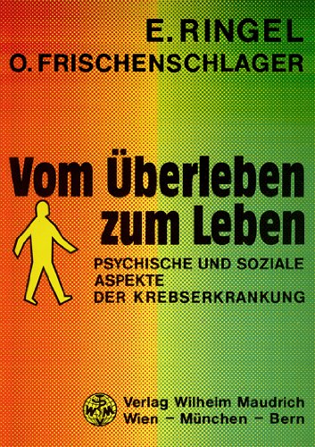 Vom Überleben zum Leben: Psychische und soziale Aspekte der Krebserkrankung Medicine