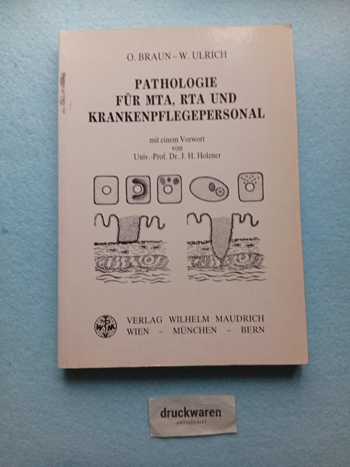 Pathologie für MTA, RTA und Krankenpflegepersonal Medicine