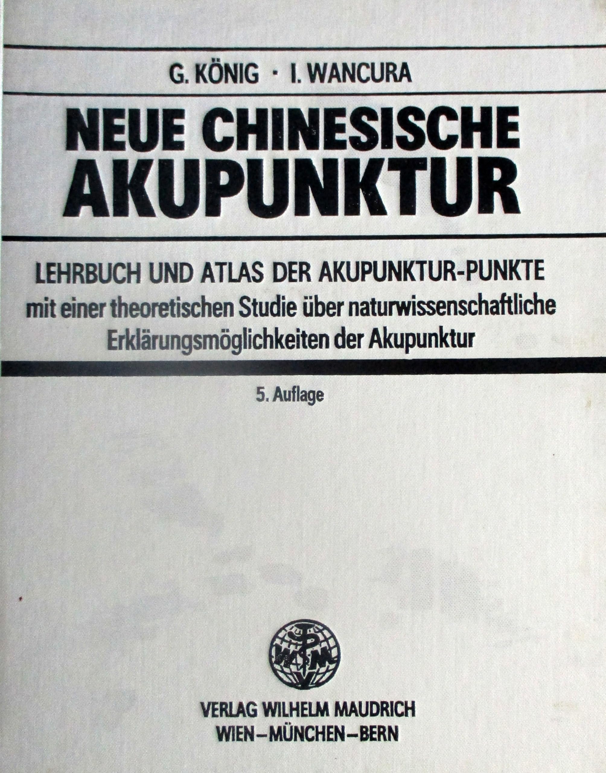 Neue Chinesische Akupunktur. Lehrbuch und Atlas der Akupunktur-Punkte Health, Nutrition & Fitness