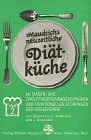 Maudrichs neuzeitliche Diätküche, H.2, Diät bei Magengeschwüren und Zwölffingerdarmgeschwüren: Diät bei Erkrankungen des Magens, des Zwölffingerdarms, ... Refluxösophagitis, Achalasie) Health, Nutrition & Fitness