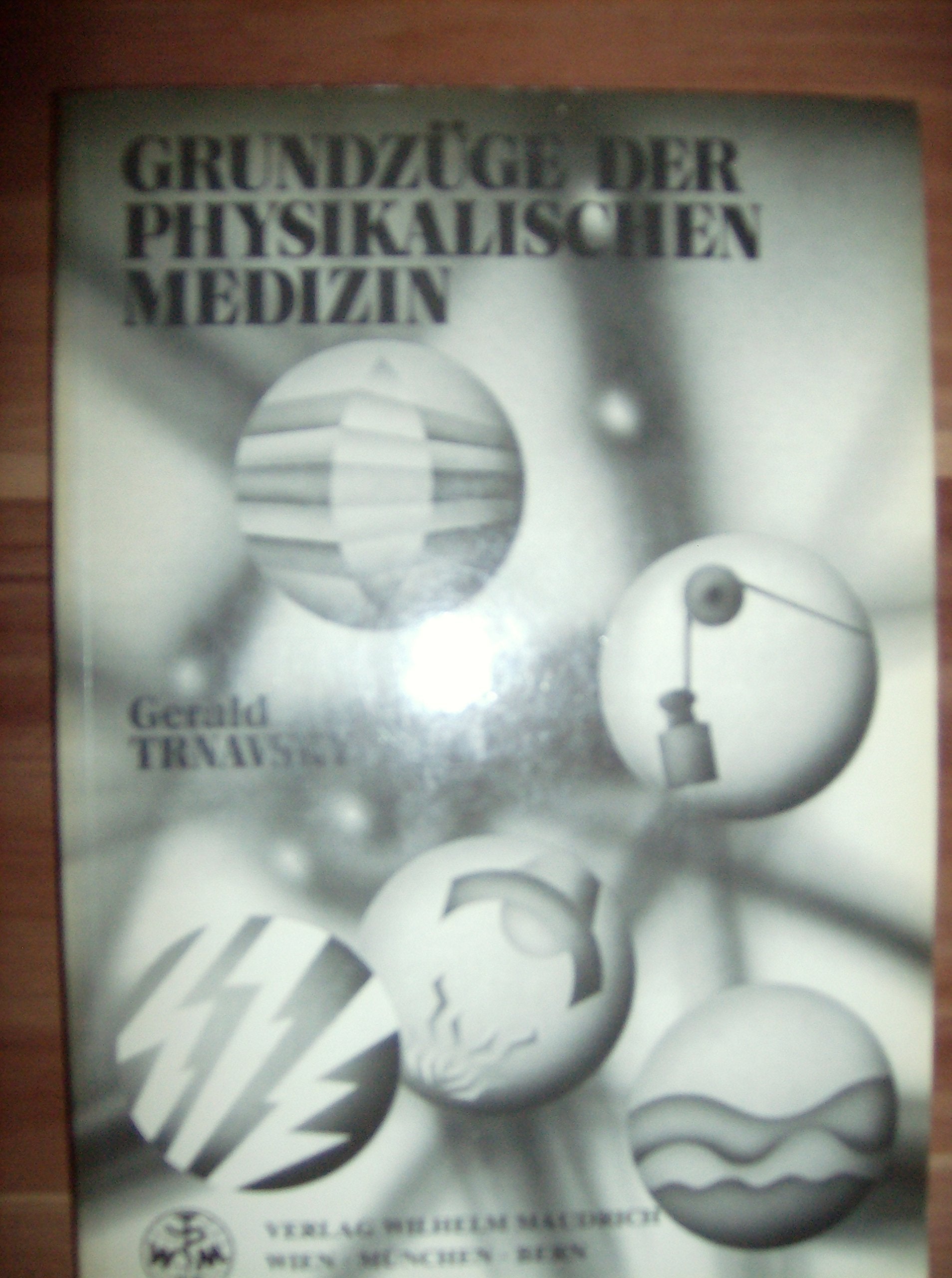 Grundzüge der Physikalischen Medizin Medicine