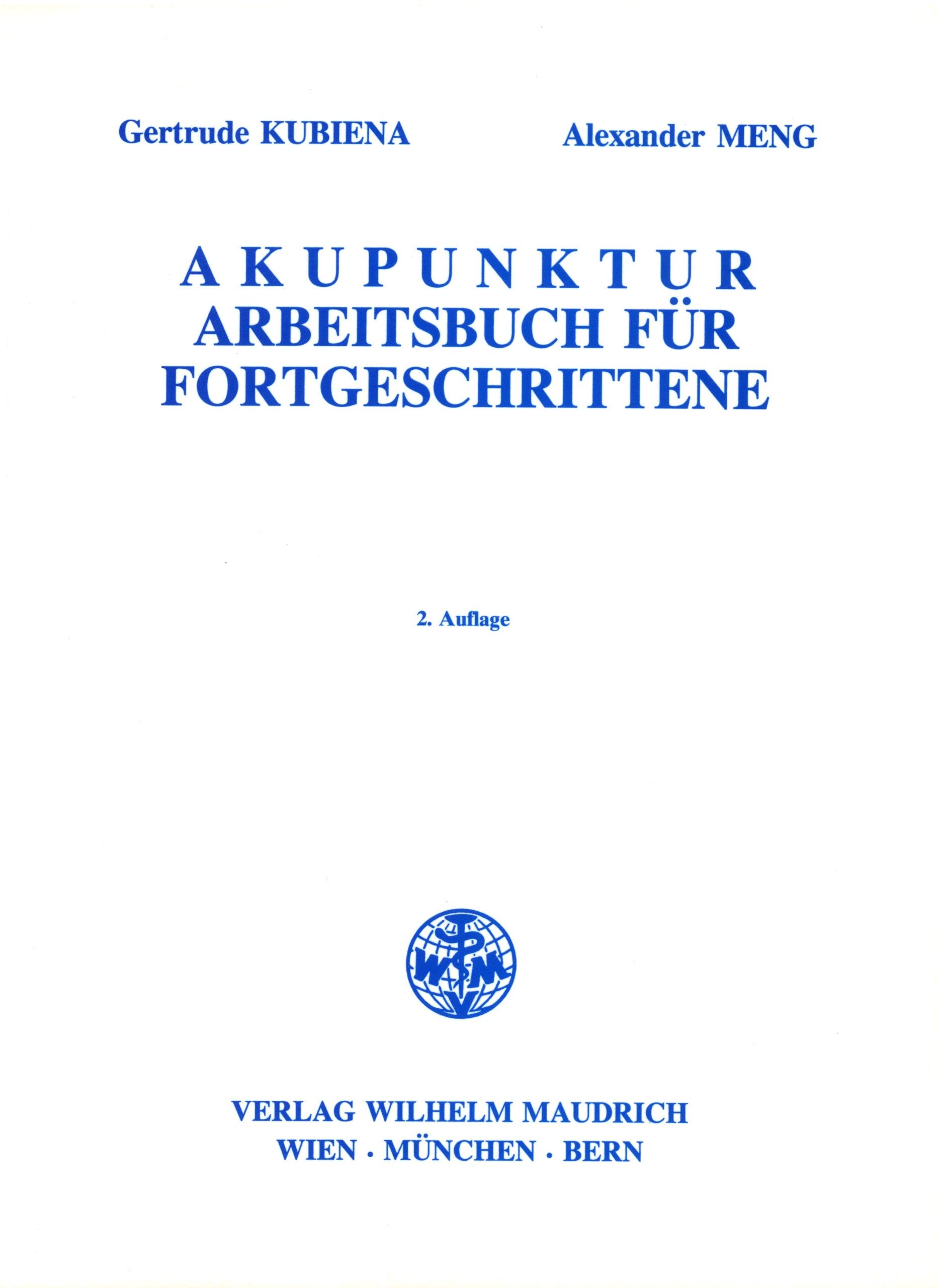 Akupunktur - Arbeitsbuch für Fortgeschrittene Medicine