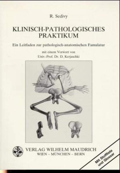 Klinisch-Pathologisches Praktikum: Ein Leitfaden zur pathologisch-anatomischen Famulatur Medicine