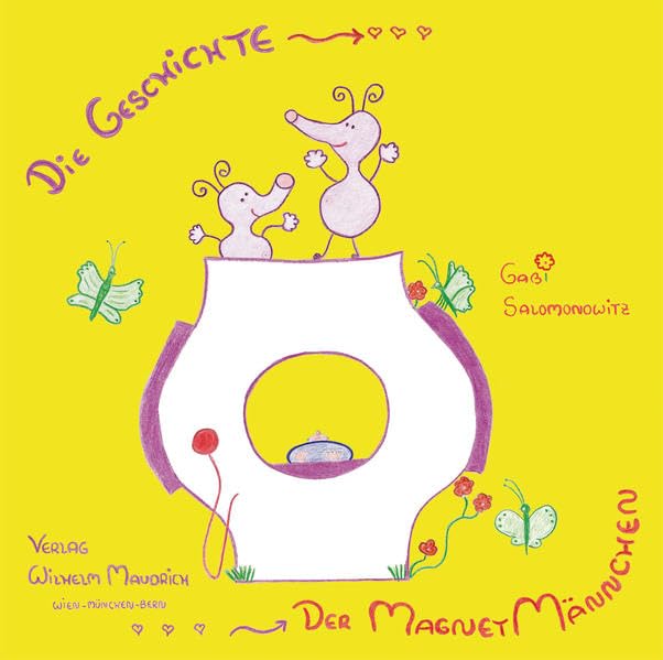 Die Geschichte der Magnetmännchen: Magnetresonanz-Aufklärungsbuch für Kinder Novels & Short Stories