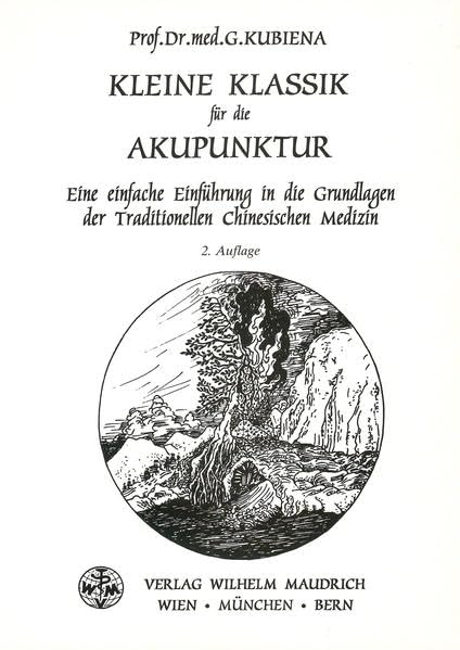 Kleine Klassik für die Akupunktur Medicine