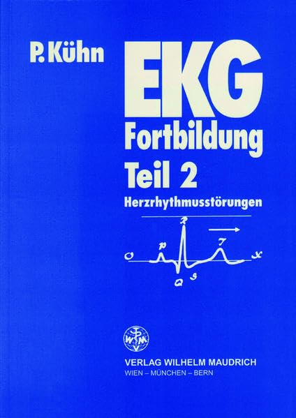 EKG-Fortbildung 2. Herzrhythmusstörungen Medicine