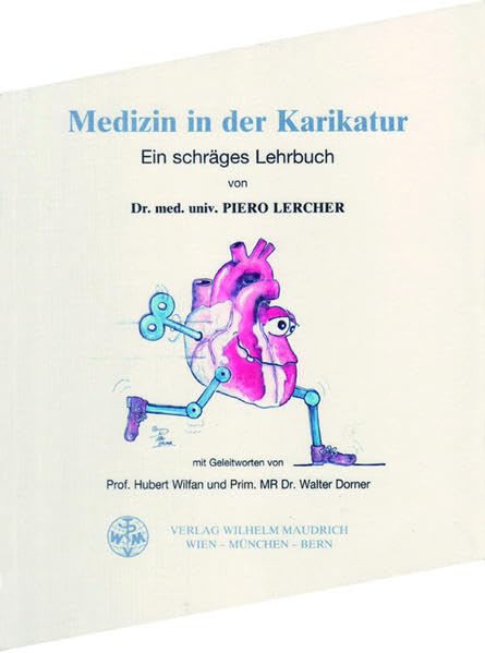 Medizin in der Karikatur: Ein schräges Lehrbuch Medicine