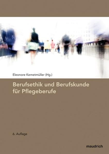 Berufsethik und Berufskunde für Pflegeberufe Medicine