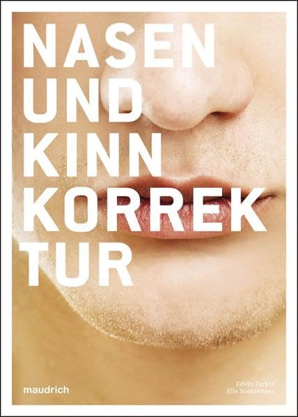Nasen- und Kinnkorrektur (Enzyklopaedia Aesthetica) Medicine