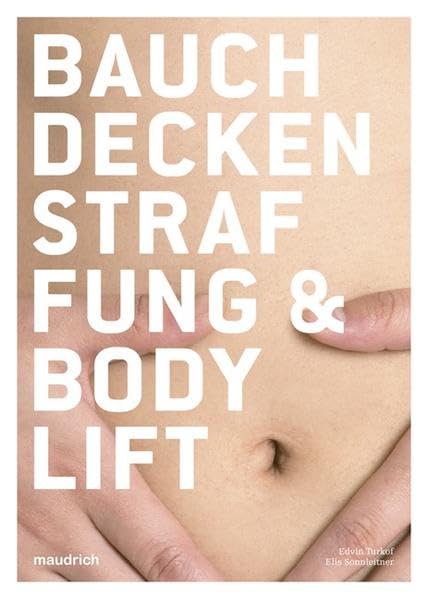 Bauchdeckenstraffung & Bodylift (Enzyklopaedia Aesthetica) Leisure, Home & Garden