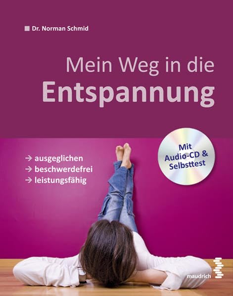 Mein Weg in die Entspannung Lifestyle