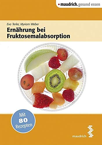 Ernährung bei Fruktosemalabsorption Health, Nutrition & Fitness
