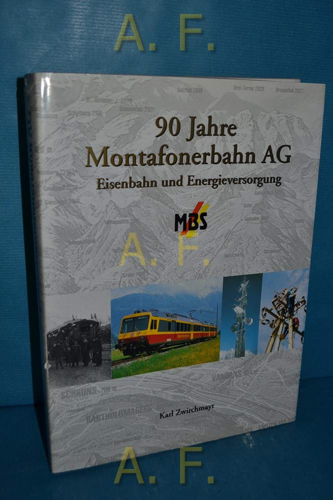 90 Jahre Montafonerbahn AG Books