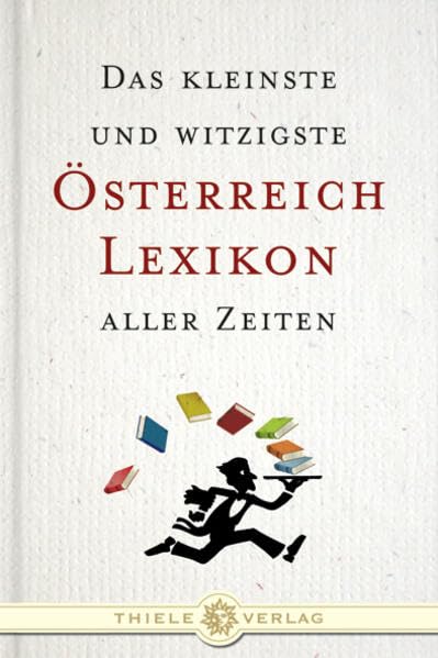 Das kleinste und witzigste Österreich-Lexikon aller Zeiten book