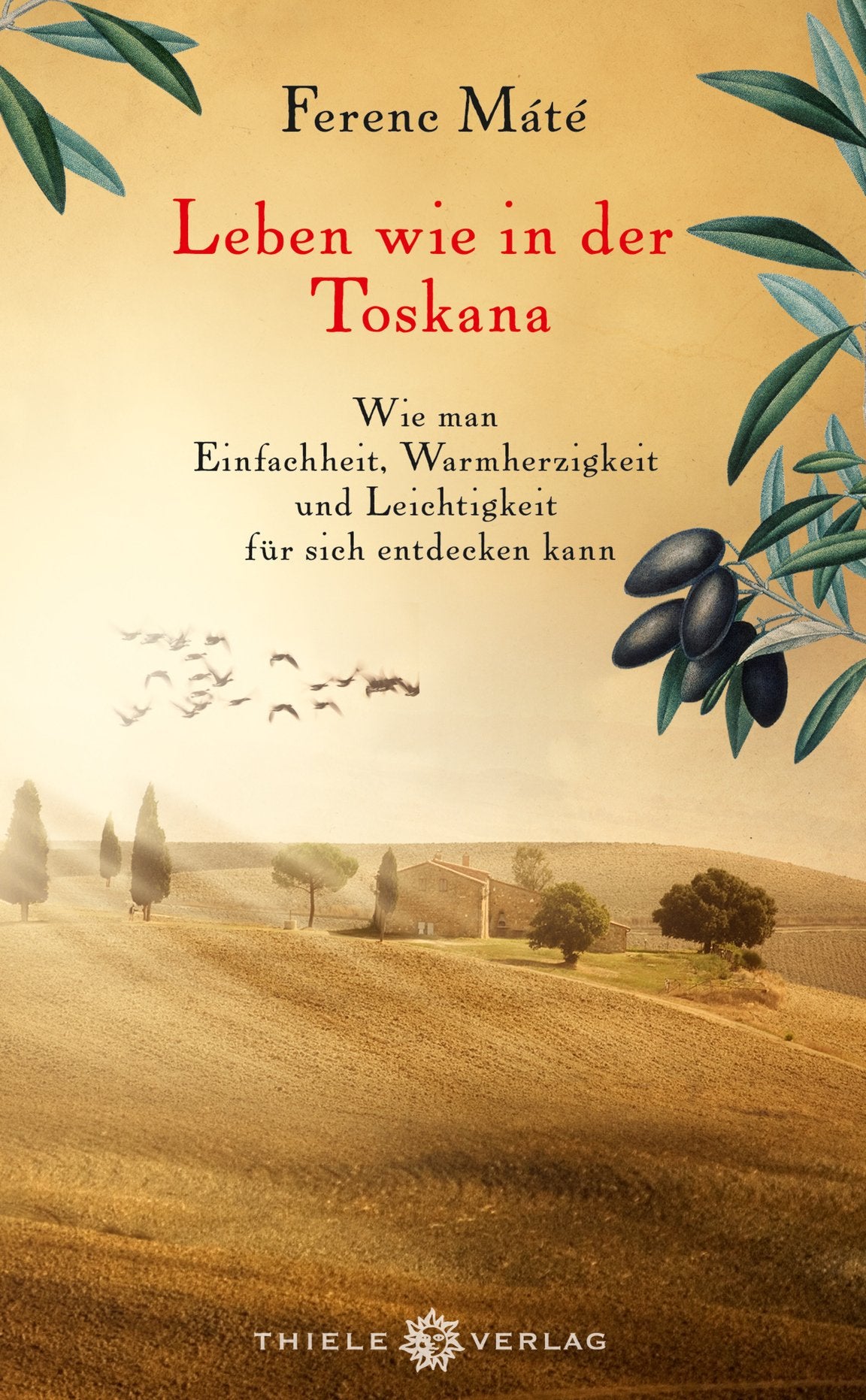 Leben wie in der Toskana Contemporary literature