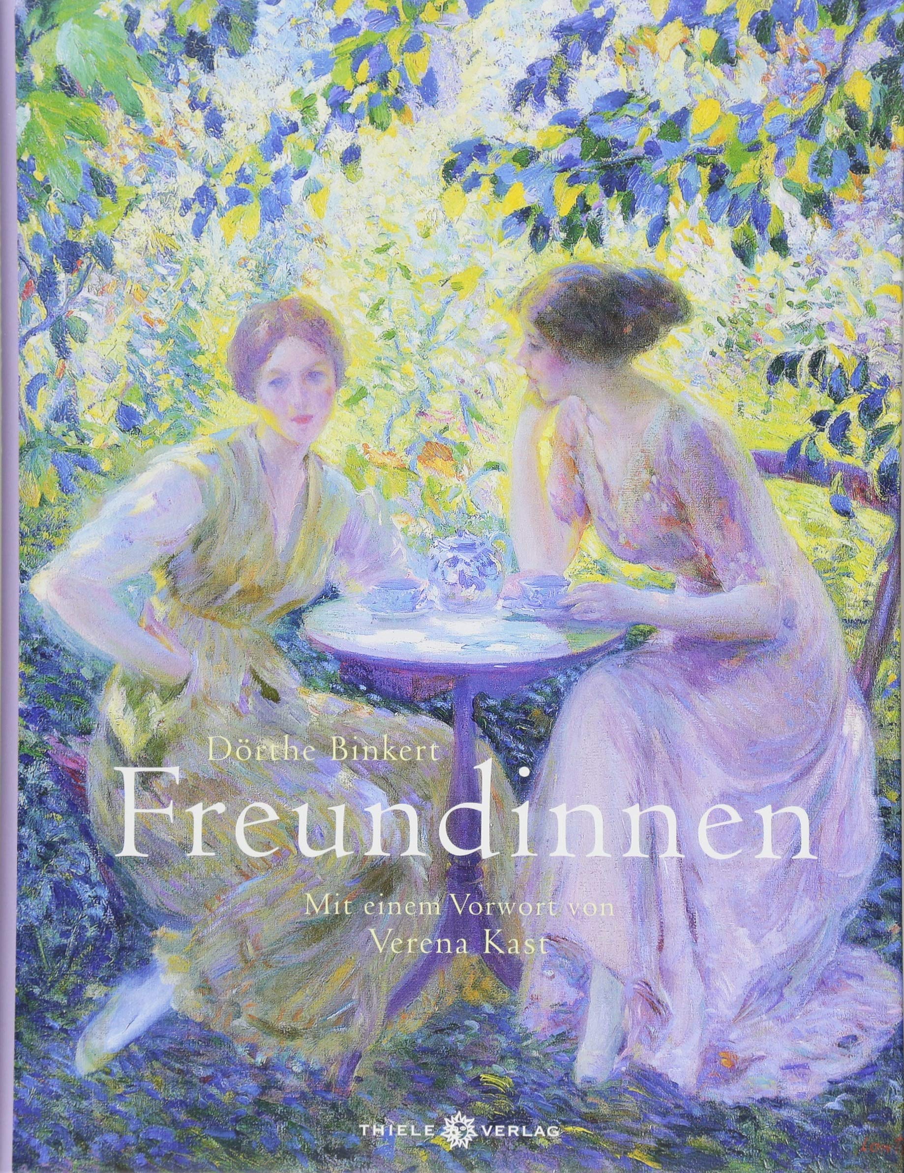Freundinnen: Vorwort von Verena Kast Lifestyle