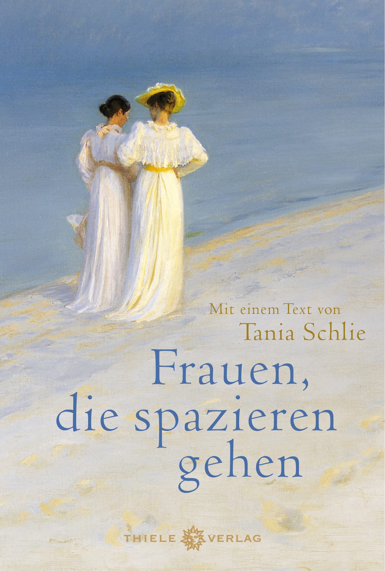 Frauen, die spazieren gehen: Mit einem Text von Tania Schlie Lifestyle