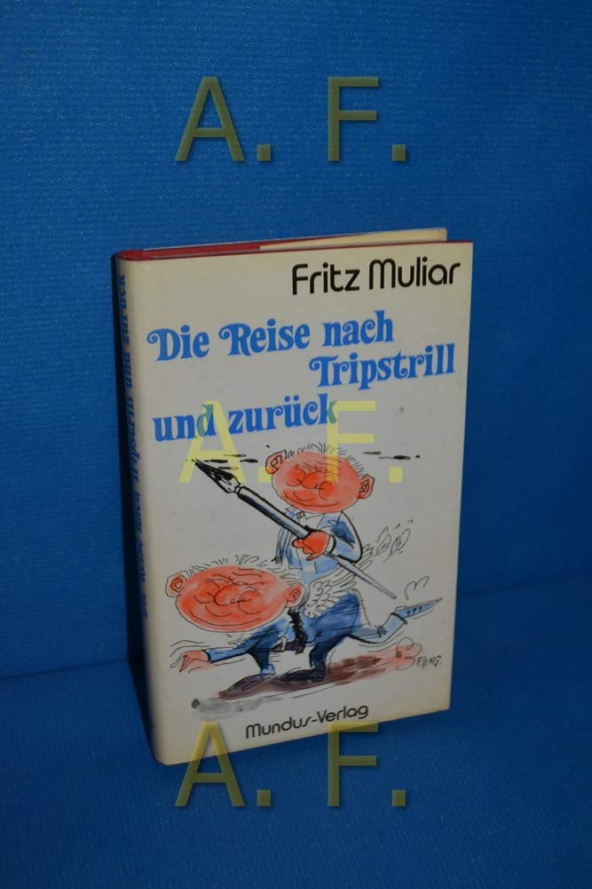 Die Reise nach Tripstrill und zurück: Nachw. v. György Sebestyen Film, Art & Culture