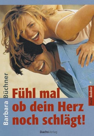 Fühl mal, ob dein Herz noch schlägt Novels & Short Stories