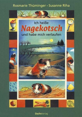 Ich heiße Nagekotsch und habe mich verlaufen Pets