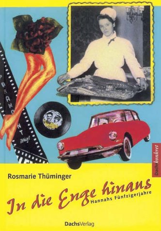 In die Enge hinaus: Hannahs Fünfzigerjahre Novels & Short Stories