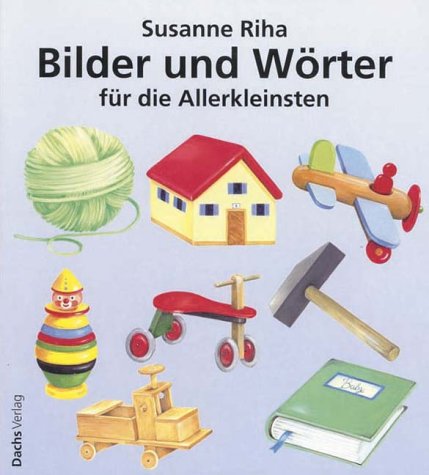 Bilder und Wörter für die Allerkleinsten Books