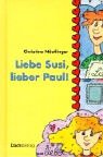 Liebe Susi, lieber Paul! Novels & Short Stories