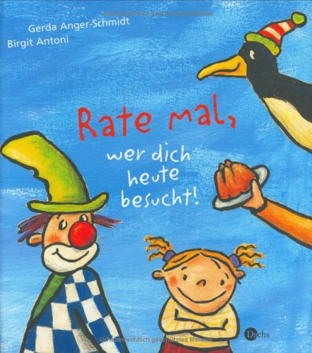 Rate mal, wer dich heute besucht! Books